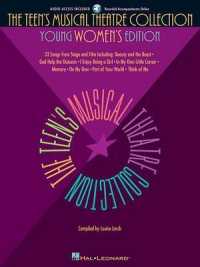 The Teen's Musical Theatre Collection : Young Women's Edition （Young Women's）