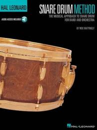 Hal Leonard Snare Drum Method : The Musical Approach to Snare Drum for Band and Orchestra