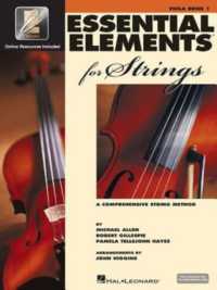 Essential Elements for Strings : A Comprehensive String Method, Viola Book 1 （PAP/PSC）