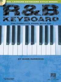 R&B Keyboard - the Complete Guide with Audio! : The Complete Guide with CD