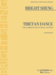 Tibetan Dance : For Clarinet in B Flat, Violin, and Piano Score and Parts