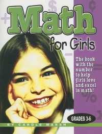 Math for Girls Grades 3-6 : The Book with the Number to Help Girls Love and Excel in Math! (Carole Marsh Books)