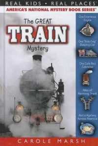 The Great Train Mystery (Real Kids! Real Places! (Hardcover))