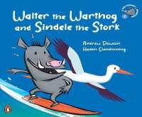 Veld Friends Book 1 : Walter the Warthog and Sindele the Stork
