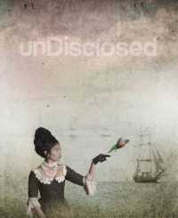 unDisclosed : 2nd National Indigenous Art Triennial