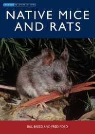Native Mice and Rats (Autstralian Natural History) （1ST）