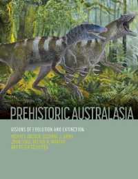 Prehistoric Australasia : Visions of Evolution and Extinction