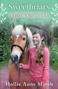 Sweetbriars Tabby's Big Year : Tabby's Big Year