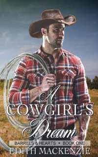 A Cowgirl's Dream : A clean and wholesome contemporary cowboy romance (Barrels and Hearts)