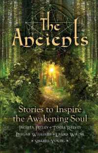The Ancients : Stories to Inspire the Awakening Soul (The Ancients)
