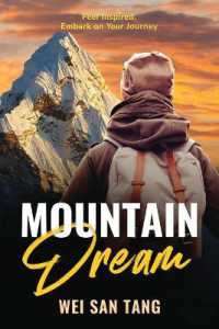 Mountain Dream : Feel Inspired. Embark on Your Journey