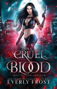 This Cruel Blood (Soul Bitten Shifter)