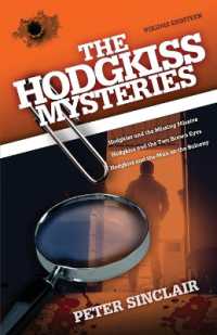 The Hodgkiss Mysteries : Hodgkiss and the Missing Missive and Other Stories (Hodgkiss Mysteries)