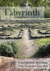 The Labyrinth and other Stories of Life (Stories of Life)