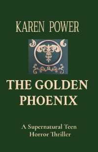 The Golden Phoenix: A Supernatural Teen Horror Thriller