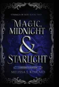 Magic， Midnight and Starlight : Strings of Fate: Book Two (Strings of Fate)