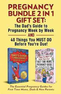 Pregnancy Bundle 2 in 1 Gift Set : The Essential Pregnancy Guides for First Time Moms, Dads & New Parents (First Time Parents - Moms & Dads)