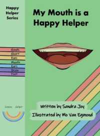 My Mouth is a Happy Helper (Happy Helper)