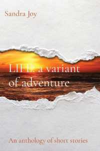 Life : a variant of adventure: a variant of adventure: An anthology of short stories