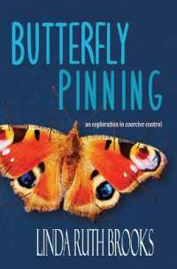 Butterfly Pinning : an exploration in coercive control