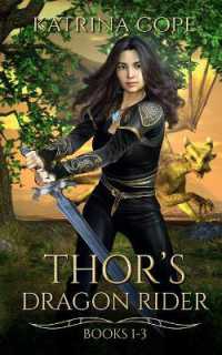 Thor's Dragon Rider : Collection: Books 1 - 3 (Thor's Dragon Rider)