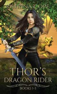 Thor's Dragon Rider : Books 1 - 3 (Asgard's Dragon Rider)
