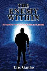The Enemy within : My Journey Battling Multiple Sclerosis （Large Print）