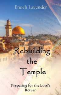 Rebuilding the Temple : Preparing for the Lord's Return