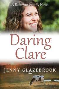 Daring Clare (The Bateman Family Novels)