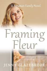 Framing Fleur (The Bateman Family Novels)