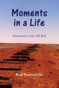 Moments in a Life : Depression Isn't All bad