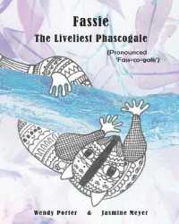 Fassie, the Liveliest Phascogale