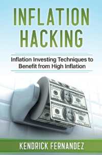 Inflation Hacking : Inflating Investing Techniques to Benefit from High Inflation