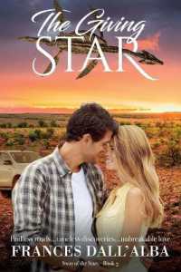 The Giving Star : Endless roads...timeless discoveries...unbreakable love (Sway of the Stars)