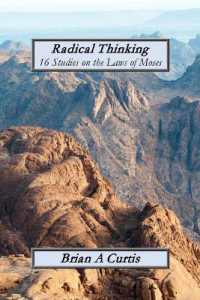 Radical Thinking : 16 Studies on the Laws of Moses