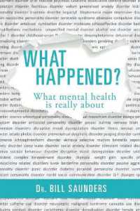 What Happened? What Mental Health is Really about