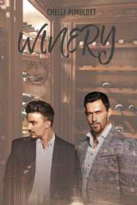 Winery (Drake Wines Book .2.) (Drake Wines)