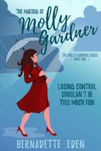 The Making of Molly Gardner (The Molly Gardner)