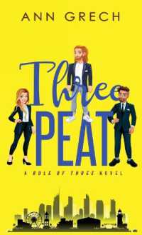 Threepeat : An MMF Bisexual Ménage Romance Novel (Rule of Three)