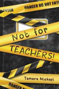 Not for Teachers! （Large Print）