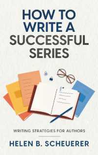 How to Write a Successful Series : Writing Strategies for Authors (Books for Career Authors)