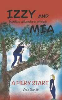 Izzy and Mia: Besties adventure stories (Izzy and MIA")