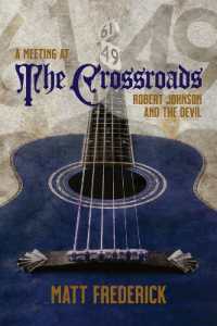 A Meeting at the Crossroads : Robert Johnson and the Devil