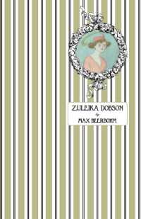 Zuleika Dobson : Or, an Oxford Love Story