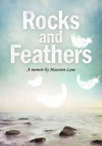 Rocks and Feathers : A Memoir by Maureen Lane