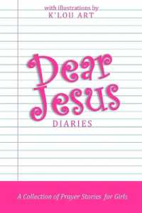 Dear Jesus Diaries