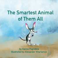 The Smartest Animal of Them All (Bilby Stories)