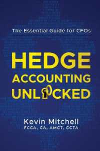 Hedge Accounting Unlocked : The Essential Guide for CFOs
