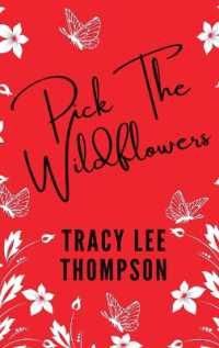 Pick the Wildflowers (with bonus Book Club Kit) : Pick the Wildflowers (Pick the Wildflowers)