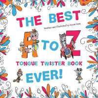 The Best A to Z Tongue Twister Book Ever!!!